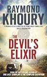 Devils Elixir by Raymond Khoury