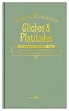 Cliches & Platitu...