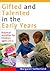 Gifted and Talented in the Early Years: Practical Activities for Children aged 3 to 5