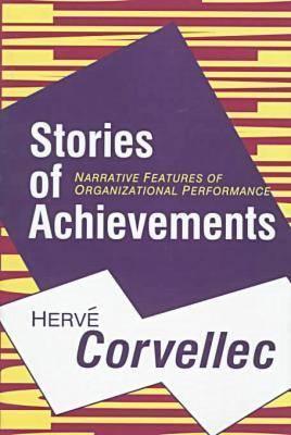 Stories of Achievements: Narrative Features of Organizational Performance
