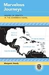 Marvelous Journeys: Routes of Identity in the Caribbean Novel (Caribbean Studies)