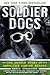 Soldier Dogs: The Untold St...