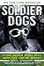 Soldier Dogs by Maria Goodavage