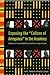 Exposing the "Culture of Arrogance" in the Academy by Gail L. Thompson