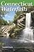 Connecticut Waterfalls: A Guide