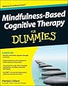 Mindfulness-Based Cognitive Therapy For Dummies Mindfulness-Based Cognitive Therapy For Dummies