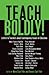 Teach Boldly!: Letters to Teachers about Contemporary Issues in Education (Counterpoints)