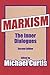 Marxism: The Inner Dialogues