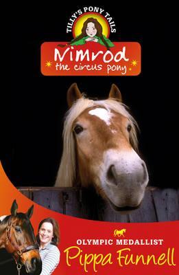 Nimrod the Circus Pony (Tilly's Pony Tails, #10)