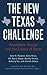 The New Texas Challenge: Population Change and the Future of Texas