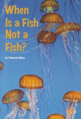 When Is a Fish Not a Fish?