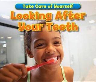 Looking After Your Teeth (Hardcover)