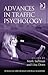 Advances in Traffic Psychology