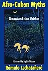Afro-Cuban Myths: Yemaya and Other Orishas