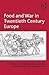 Food and War in Twentieth C...