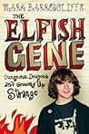 The Elfish Gene: ...