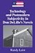 Technology and Postmodern Subjectivity in Don DeLillo’s Novels (Modern American Literature)