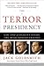 The Terror Presidency: Law and Judgment Inside the Bush Administration