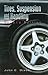 Tires, Suspension, and Handling by John C. Dixon