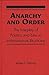 Anarchy & Order by James C. Hsiung