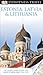 Estonia, Latvia, and Lithuania (DK Eyewitness Travel)