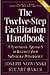 Twelve Step Facilitation Handbook with CE Test