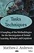 Tasks And Techniques: A Sampling of the Methodologies for the Investigation of Animal Learning, Behavior And Cognition