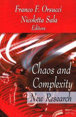 Chaos and Complexity: New Research (Hardcover)