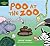 Poo at the Zoo
