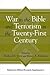 War in the Bible and Terrorism in the Twenty-First Century by Richard S. Hess