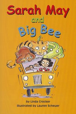 Sarah May and Big Bee