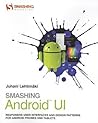 Smashing Android ...