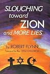 Slouching toward Zion and More Lies