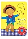 We Love Dressing Up : Jack Loves Dressing Up