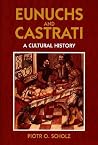 Eunuchs and Castr...