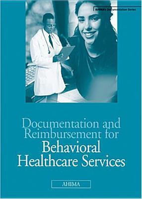 Documentation and Reimbursement for Behavioral Healthcare Services