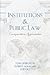 Institutions & Public Law: Comparative Approaches (Teaching Texts in Law and Politics)