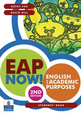EAP Now!: English for Academic Purposes Student's Book