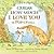 Guess How Much I Love You by Sam McBratney