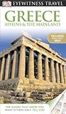 Greece: Athens & the Mainland (DK Eyewitness Travel Guide)