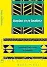 Desire and Decline: Schooling Amid Crisis in Tanzania
