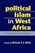 Political Islam in West Africa: State-Society Relations Transformed