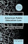 American Public Education Law (Peter Lang Primer)