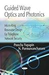Guided Wave Optics and Photonics: Micro-ring Resonator Design for Telephone Network Security