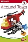 Around Town (LEGO Duplo Dk Readers. Level 1)