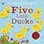 Ladybird Sing-along Rhymes Five Little Ducks