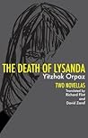The Death of Lysanda: Two Novellas