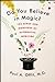Do You Believe in Magic?: T...