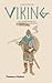 Viking: The Norse Warrior's...