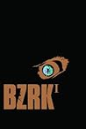 Bzrk by Michael  Grant